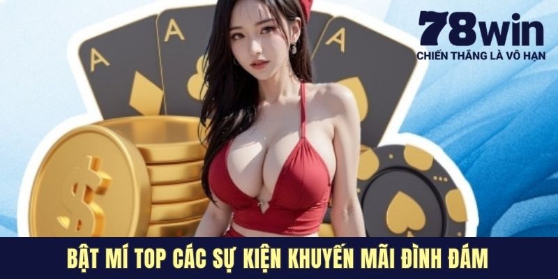 Bật mí top các sự kiện khuyến mãi đình đám