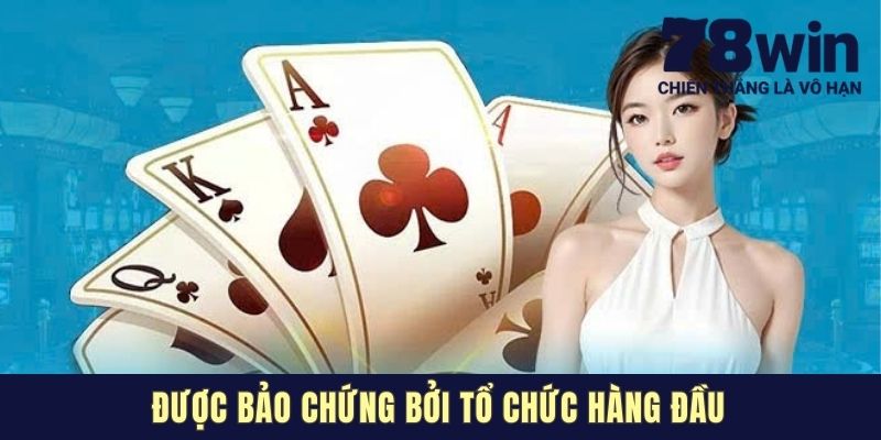 Được bảo chứng bởi tổ chức hàng đầu