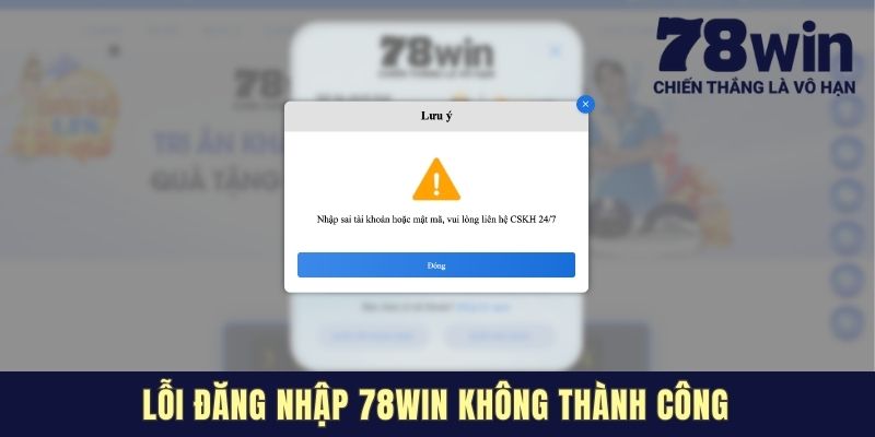 Lỗi đăng nhập 78WIN không thành công