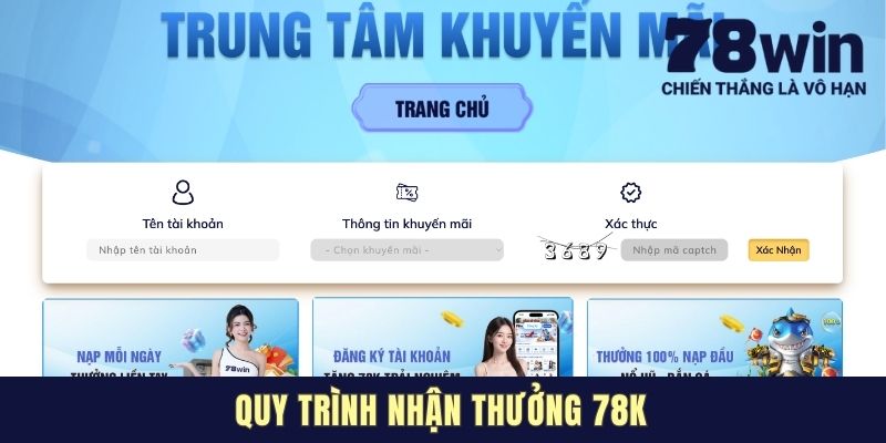 Quy trình nhận thưởng 78K