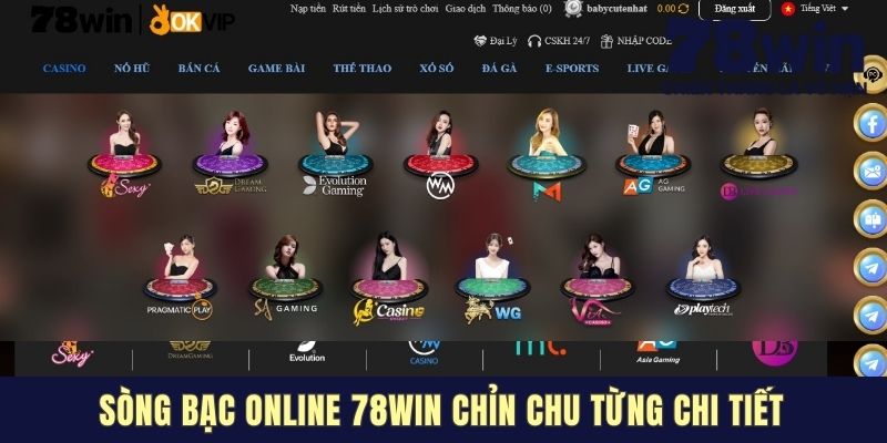Sòng bạc online 78WIN chỉn chu từng chi tiết